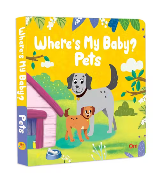 WHERES MY BABY? PETS -Flap and Find Book