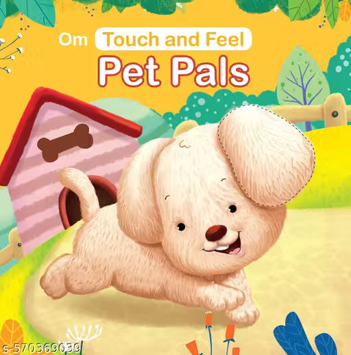 TOUCH AND FEEL PET PALS