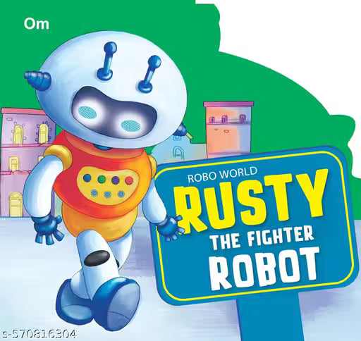 Board Book : Robo World - Rusty The Fighter Robot - Cutout Board Books (gift for kids)