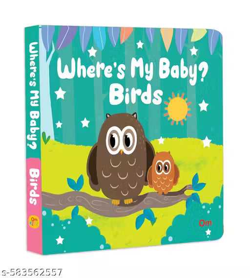 WHERES MY BABY? BIRDS -Flap and Find Book